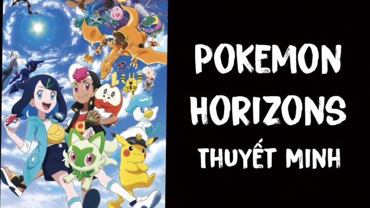 Cuộc Hành Trình Pokemon Horizons Tập 10 - [Thuyết Minh]