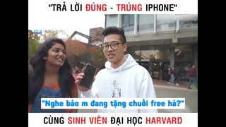 Trả lời đúng - Trúng iphone part 7 #giaitri