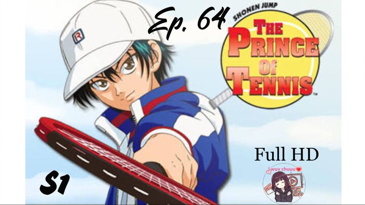 The Prince of Tennis [English]-S1Episode 64- HD