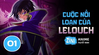 Code Geass R1 - Thuyết Minh Tập 01 [Cuộc Nổi Loạn Của Lelouch]