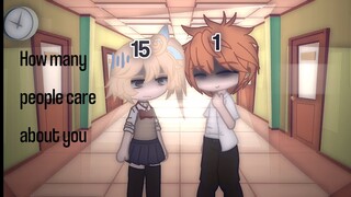 How many people care about you | Gacha Club | Haikyuu | Meme