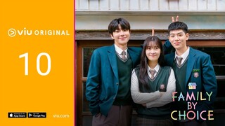 Family by Choice - Ep 10 [Eng Subs]