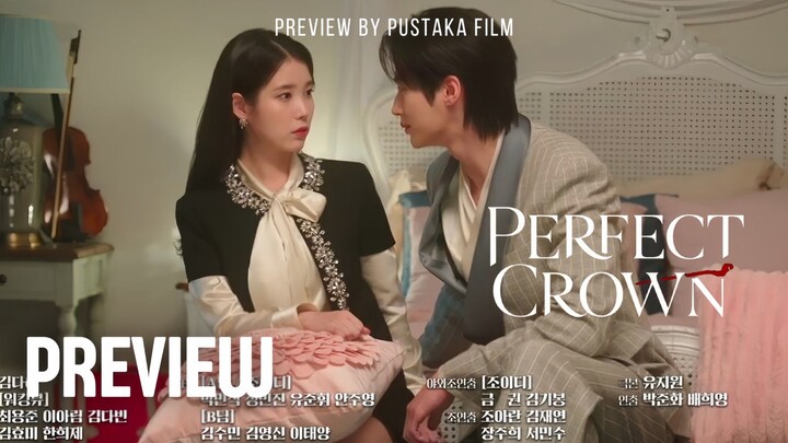 Perfect Crown (2026) Episode 7 preview Sub Indo - Hubungan Yi-an dan Hui-ju semakin harmonis⁉️