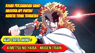 SELURUH ALUR CERITA ANIME KIMETSU NO YAIBA MOVIE - MUGEN TRAIN - MUGEN RESSA-HEN