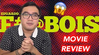 F**CBOIS MOVIE REVIEW