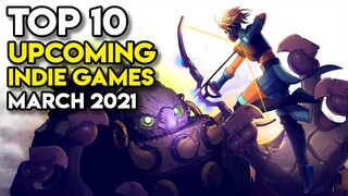 Top 10 Upcoming Indie Games of March 2021 on Steam