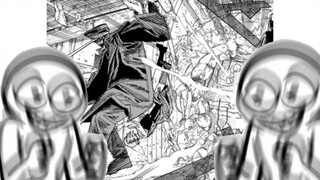 Chainsaw man 159 be like..