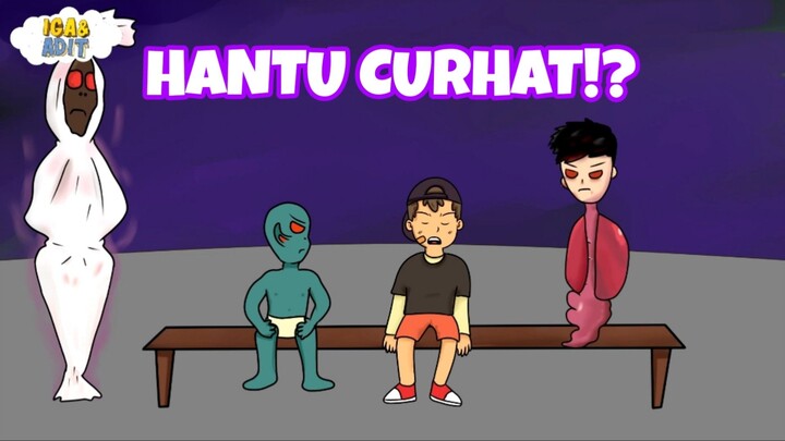 HANTU CURHAT - ANIMASI HANTU INDONESIA