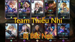 LIÊN QUÂN : Lần Đầu Khi Team Thiếu Nhi Xuất Hiện Bị Team Bạn Bắt Nạt