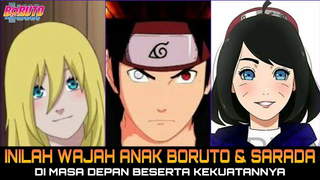 Inilah Anak Boruto & Sarada Di Masa Depan Beserta Kekuatannya!