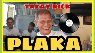 TATAY RICK: PLAKA