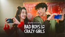 Bad Boys vs Crazy Girls - Eps 4