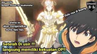 Setelah Di usir !! memiliki kekuatan OVERPOWER!! alur cerita anime