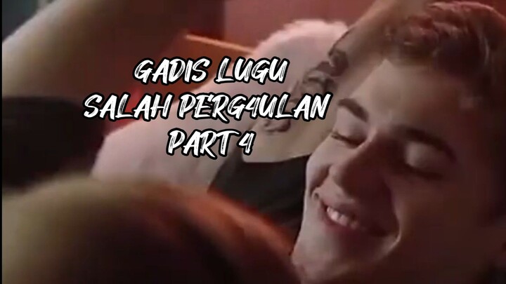 GADIS LUGU SALAH PERG4ULAN PART 4