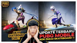 UPDATE TERBARU !! PUBG MOBILE SEKARANG PAKAI SKATEBOARD , UDAH MIRIP YANG SEBELAH - PUBG MOBILE