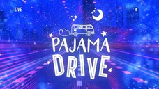 PAJAMA DRIVE - 06-07-2024