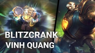 Hiệu Ứng Skin Blitzcrank Vinh Quang | Liên Minh Huyền Thoại | Yugi Gaming