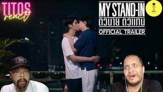 MY STAND-IN | ตัวนาย ตัวแทน | OFFICIAL TRAILER | REACTION