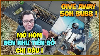 (Talkshow) GIVEAWAY KỶ NIỆM 50K SUBS VÀ MÀN MỞ HÒM PUBG LITE ĐEN HƠN TIỀN ĐỒ CHỊ DẬU !