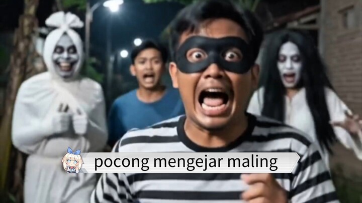 pocong mengejar maling