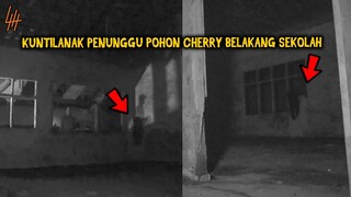 🔴 492- B0K0NG KUNTILANAK BOH4Y PENUNGGU POHON CHERRY BELAKANG SEKOLAH SD | UJI NYALI