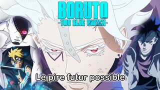 BORUTO TWO BLUE VORTEX : LE PIRE DES FUTURS POSSIBLES
