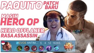 PAQUITO ITU ASSASIN BUKAN FIGHTER CATAT2 -DI PATCH BARU GINI BUILDNY WAJIB GINI COK - MOBILE LEGENDS