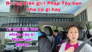 Đường cao tốc/ Biên giới pháp Tây ban nha như thế nào/Cuộc sống pháp/cứ lịch pháp châu Âu