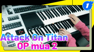 [Electone] Attack On Titan OP mùa 2 - "Trái tim này trao bạn!"_1