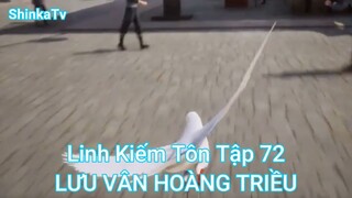Linh Kiếm Tôn Tập 72-LƯU VÂN HOÀNG TRIỀU