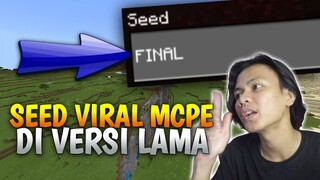 MENCOBA SEED MCPE YANG VIRAL DI VERSI LAMA !!! Wah ini yang sekarang ada di "FINAL" Seed 😱