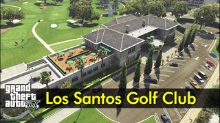 Los Santos Golf Club | The GTA V Tourist