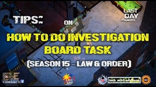 SEASON 15 UPDATE/HOW TO DO INVESTIGATION BOARD TASK - Last Day On Earth: Survival