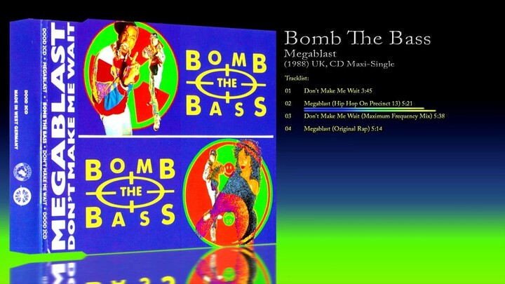 Bomb The Bass (1988) Megablast [CD Maxi-Single]