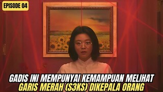 KEMAMPUAN MELIHAT AIB ORANG LAIN!!! BERKAT ATAU KUTUKAN ??? - ALUR CERITA S LINE EPISODE 04
