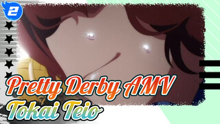 Hoàng đế bất khuất| Pretty Derby AMV / Chuyên đề Tokai Teio_2