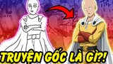 Truyện Gốc One Punch Man Là Gì? | Nguồn Gốc Về Nhân Vật Saitama!