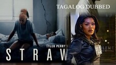 S.T.R.Λ.W. ░ ꜰᴜʟʟ ᴍᴏᴠɪᴇ | Tagalog Dubbed