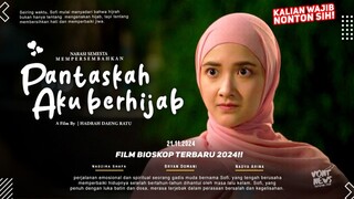 pantaskah aku berhijab full movie 2024