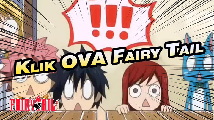 [Fairy Tail OVA] Mereka Melakukan Perjalanan Waktu