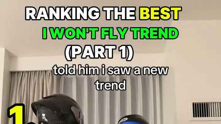 Ranking the Best I Won't Fly Trend - Part 1