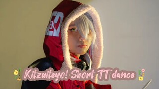 Kitzuiteyo! Short TT dance