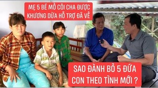 Gia đình 5 cháu mồ côi cha được Khương Dừa hỗ trợ nay MẸ đã về .Xin lỗi ông ngoại Thái đã sai rồi..!