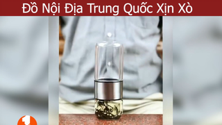 Đồ nội địa Trung Quốc BÁ ĐẠO như thế nào 53 #noidiatrungquoc