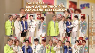 [Vietsub] Q&A: Món ăn yêu thích của các chàng trai LAZiCON