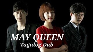 MAY QUEEN EP 36 Tagalog Dub