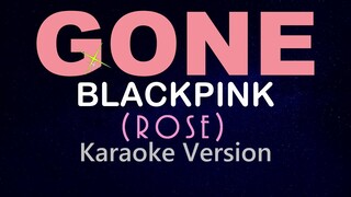 ROSE - GONE - (KARAOKE VERION)