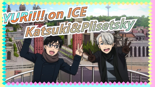 YURI!!! on ICE|[Katsuki&Plisetsky]There must be something you have not seen