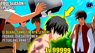 DI KHIANATI OLEH SEMUA ORANG PADAHAL SEBENARNYA DIA PRAJURIT RANK SS TERKUAT - alur anime