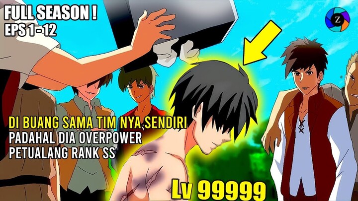 DI KHIANATI OLEH SEMUA ORANG PADAHAL SEBENARNYA DIA PRAJURIT RANK SS TERKUAT - alur anime